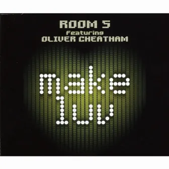 Make Luv by Room 5