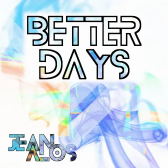 Better Days by 