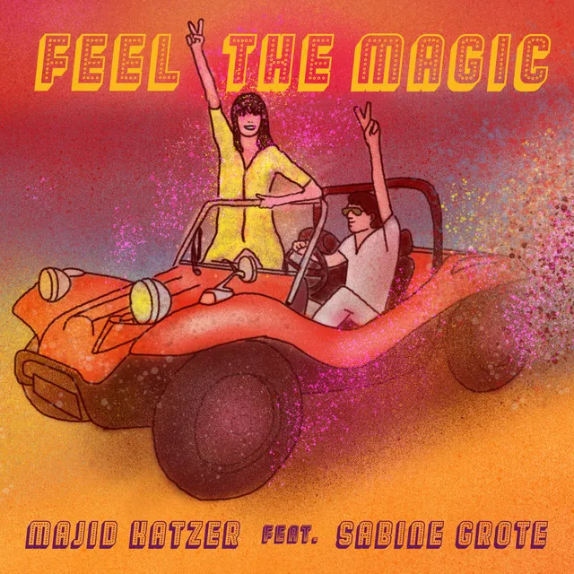 Feel the Magic (Happy Ibiza Dancing Girls Super Club Mix)