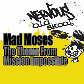 The Theme From Mission Impossible by Mad Moses