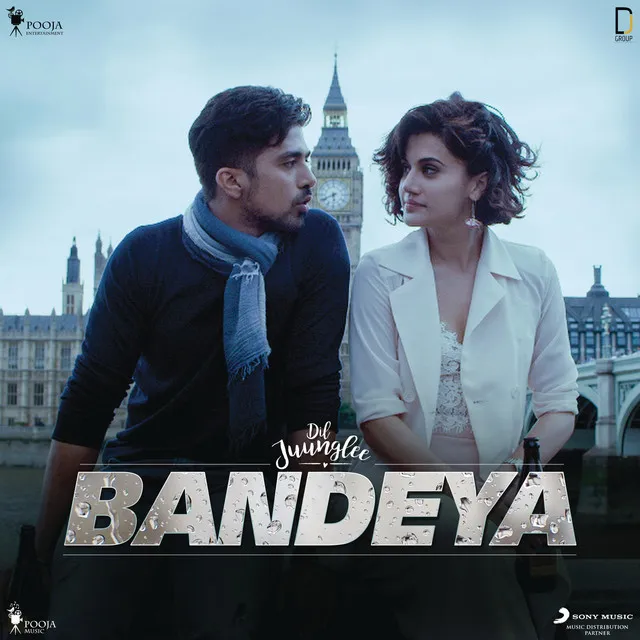 Bandeya - From "Dil Juunglee"