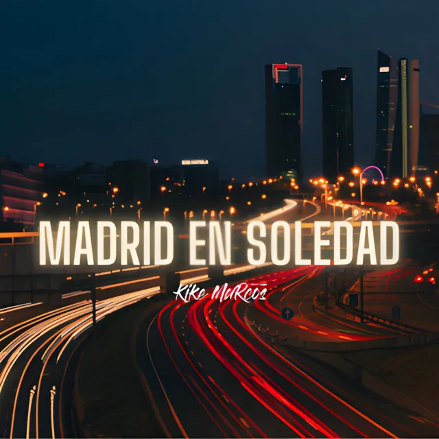 Madrid en Soledad