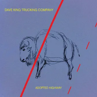 Adopted Highway by Dave King