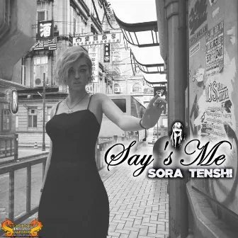 Say's Me by Sora Tenshi