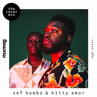 Mixmag Presents Sef Kombo x Kitty Amor by Kitty Amor