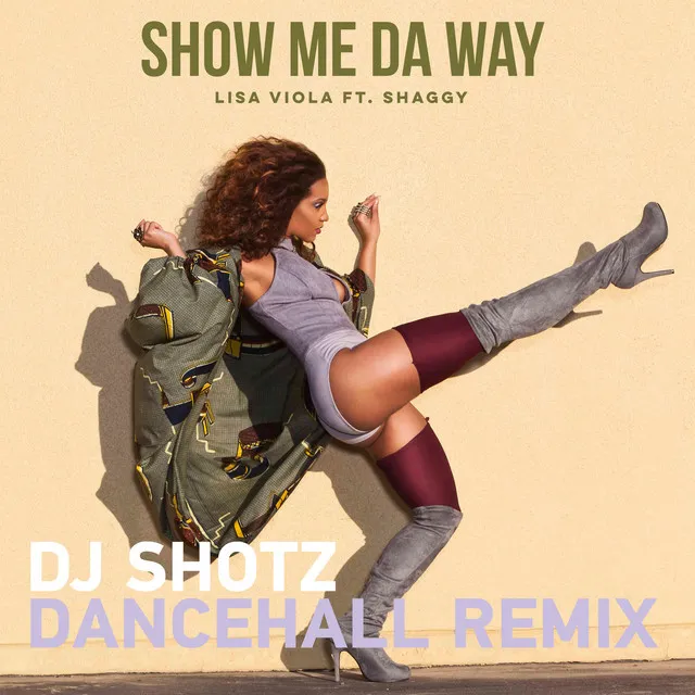 Show Me da Way (Dancehall Remix) [feat. Lisa Viola & Shaggy]