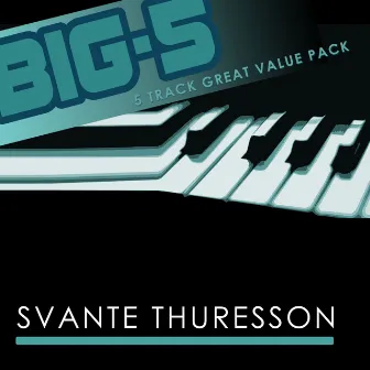 Big-5 : Svante Thuresson by Svante Thuresson