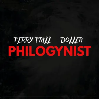 PHILOGYNIST by Terry Trill