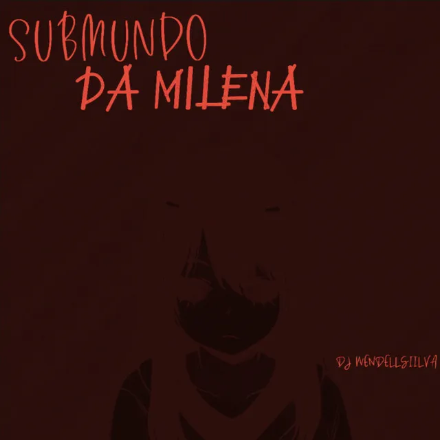 SUBMUNDO DA MILENA