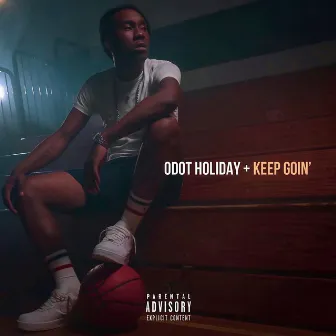 Keep Goin' by O Dot Holiday