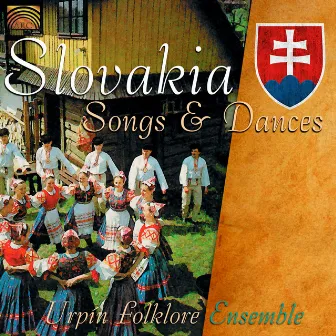 Slovakia: Songs & Dances by Urpin Folklore Ensemble