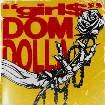 girl$ by Dom Dolla