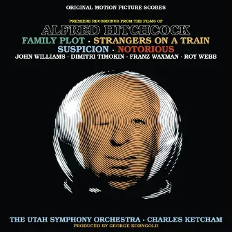 Music From The Films Of Alfred Hitchcock: Family Plot, Strangers On A Train, Suspicion & Notorious (Original Motion Picture Scores) by Charles Ketcham