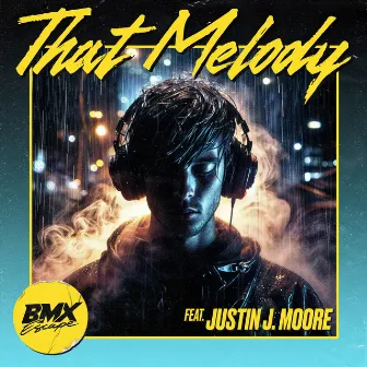 That Melody by BMX Escape