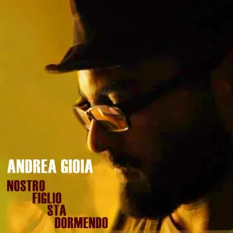 Nostro figlio sta dormendo by Andrea Gioia