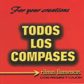 Todos Los Compases by Ritmos Flamencos