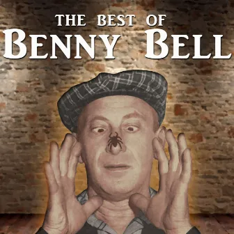 The Best of Benny Bell by Benny Bell