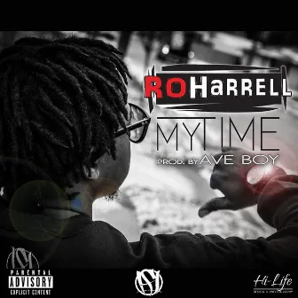 My Time by Ro Harrell