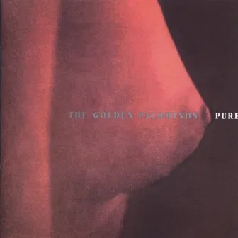 Pure by The Golden Palominos