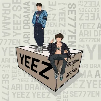 Yeez by Ari Drama