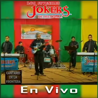 Cantares de la Frontera (En Vivo) by Los Jokers de Mexicali