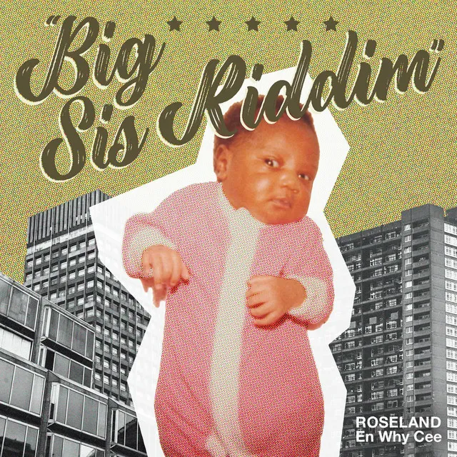 Big Sis Riddim