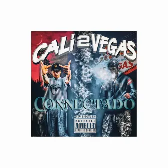 Cali 2 vegas connectados by Tokes