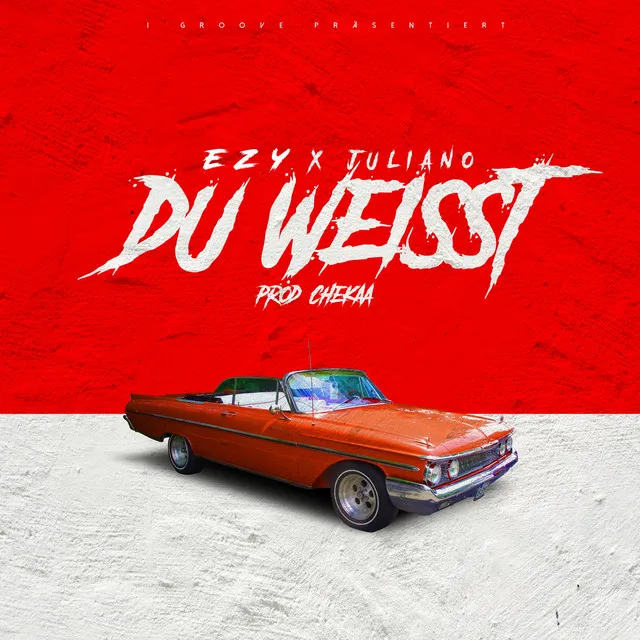 Du weisst (feat. Juliano)