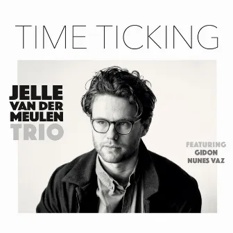 There had to be a Blues by Jelle van der Meulen Trio