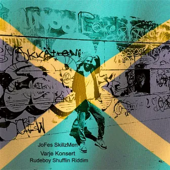 Varje Konsert (Rudeboy Shufflin Riddim) by JoFes SkillzMen