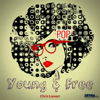 Young & Free by 