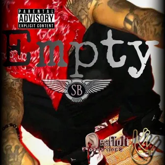 Empty by Slugga Bentley