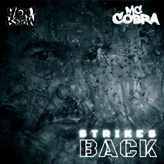 Strikes Back by MC Cobra