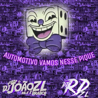 Automotivo Vamos Nesse Pique by Dj joao zl