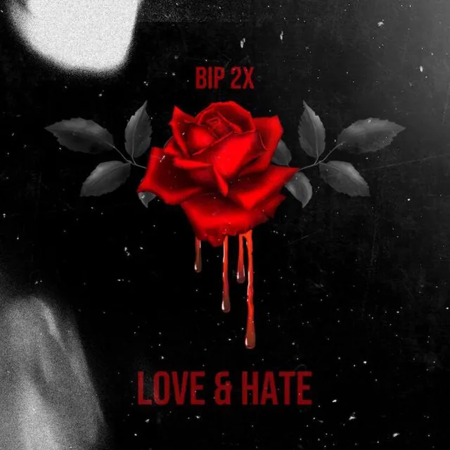 Love & Hate