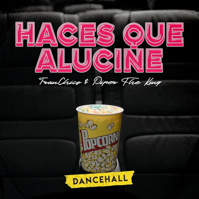 Haces Que Alucine (Versión Dancehall) [feat. Franchico]