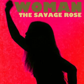 Woman by The Savage Rose