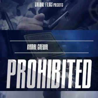 Prohibited by Kamal Grewal