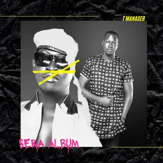 SERA ALBUM by T Manager