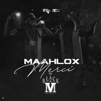 Merci (feat. Black M) by Maahlox Le Vibeur