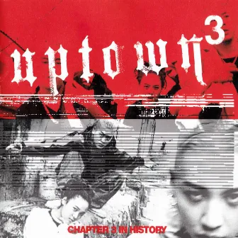 Chapter 3 In History by Uptown