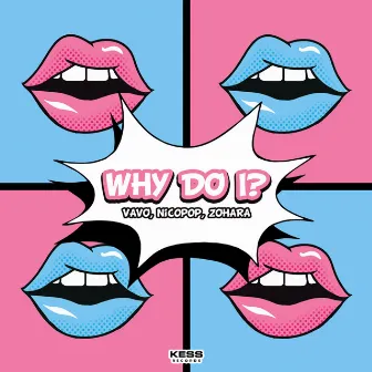 Why Do I? by ZOHARA