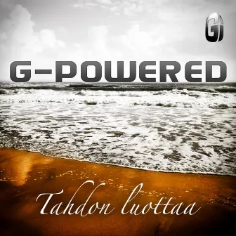 Tahdon Luottaa by G-Powered