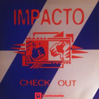 Check Out by Impacto