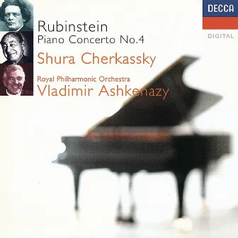 Rubinstein: Piano Concerto No. 4 etc by Shura Cherkassky