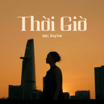 Thời Giờ by KayTee