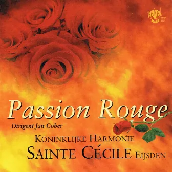 Passion Rouge by Jan Cober