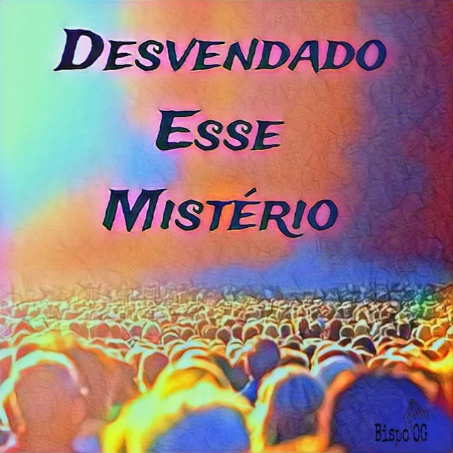 Desvendando Esse Mistério