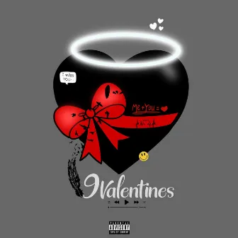 NIne Valentines by The 9ine