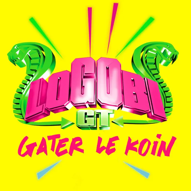 Gâter le Koin (Radio Edit)